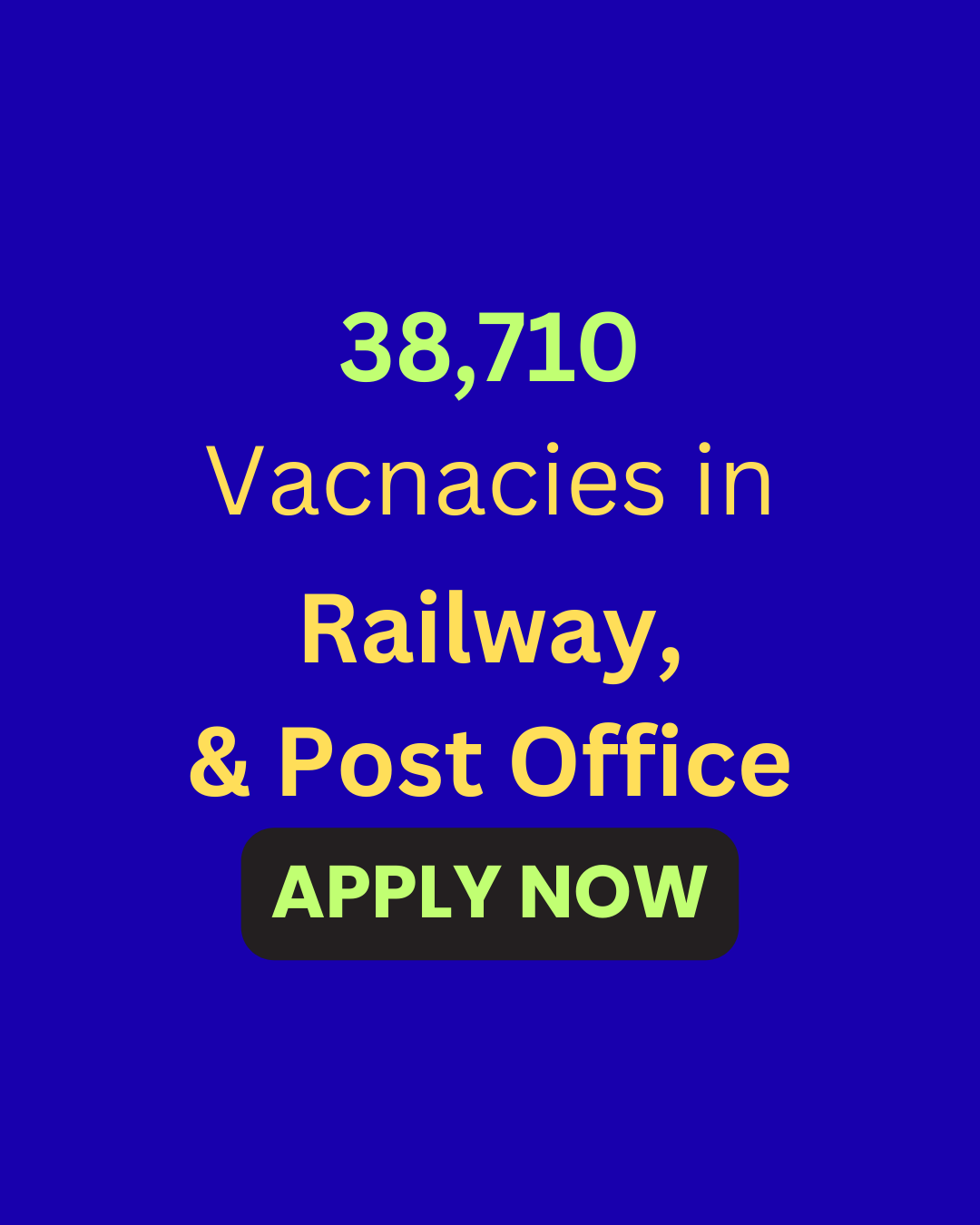 Government Jobs 38,710 Vacancies in Post Office, Railway, and PSC – Apply Now